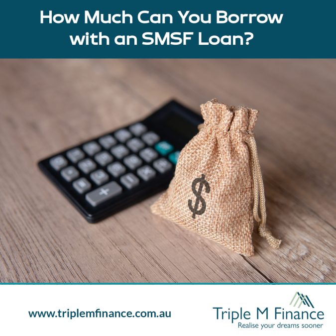 💡 How Much Can You Borrow with an SMSF Loan